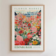 The image is a framed poster depicting a vibrant and colorful flower market in Edinburgh, Scotland.
