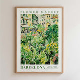 The image is a framed poster depicting a vibrant and lush flower market in Barcelona, Spain.