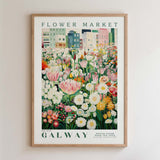 The image is a framed poster depicting a vibrant and colorful flower market in Galway, Ireland.