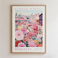 The image is a framed poster depicting a vibrant and colorful flower market in Berkeley, California.