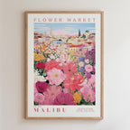 The image is a framed poster depicting a vibrant and colorful flower market in Malibu, California.