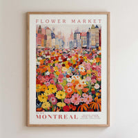 The image is a framed poster depicting a vibrant and colorful flower market in Montreal, Canada.